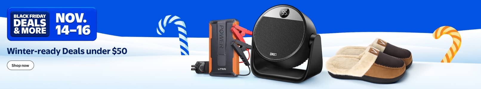 Black Friday Deals and more under fifty dollars. Eleven fourteen to sixteen. Utrai car jump starter, a Dreo heater and a pari of slippers.