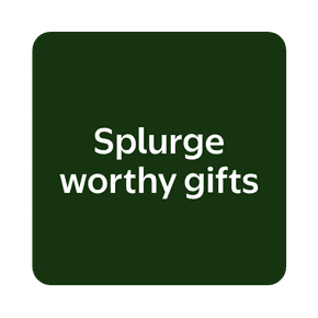 Splurge worthy