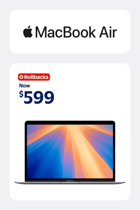 MacBook Air M1, now $599. Reliable, durable, incredibly portable.