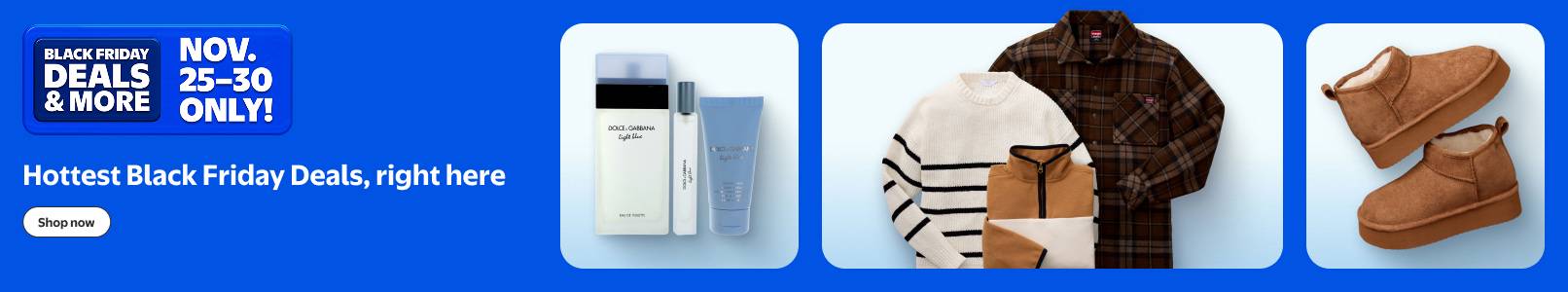 Hottest Black Friday Deals and more. November twenty-five to thirty only. Dolce and Gabbana gift set, three sweaters and Ugg boots.