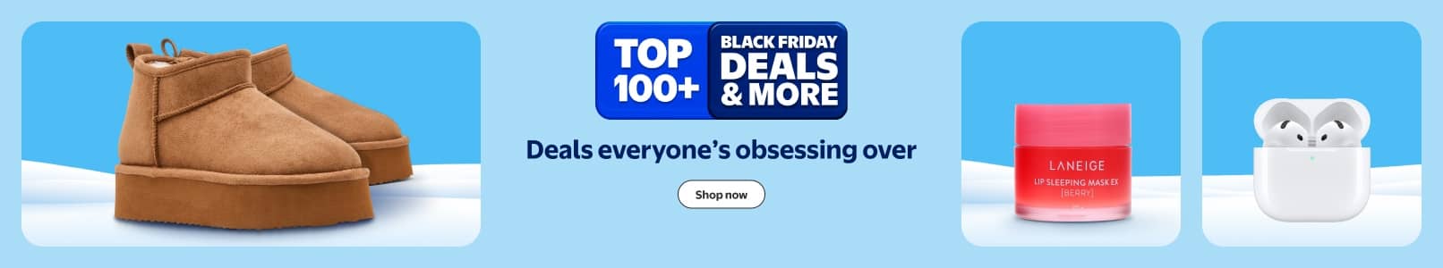Top one hundred plus Black Friday Deals and more. Deals everyone’s obsessing over. Ugg mini platform boots, Laneige lip mask and Apple Airpods.