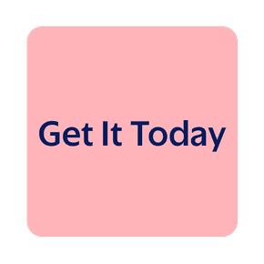 Get it today