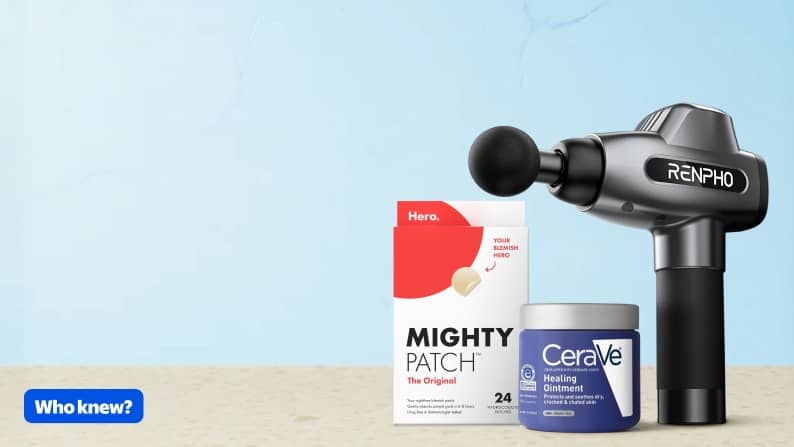 Who knew badge. RENPHO handheld massager, Hero Cosmetics original pimple patches, and CeraVe healing ointment.