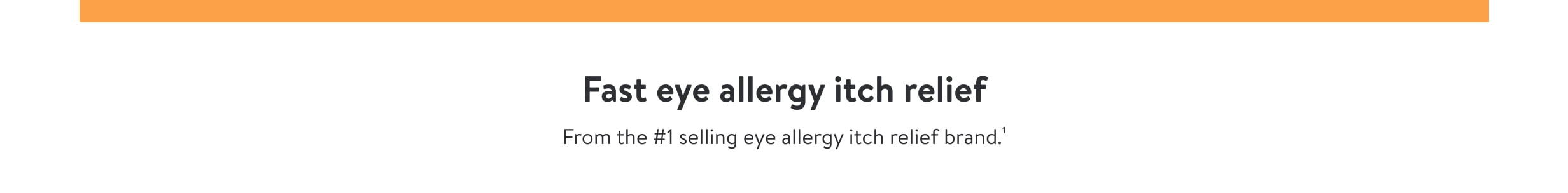 Text that reads, fast eye allergy itch relief.