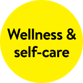 Wellness & self-care