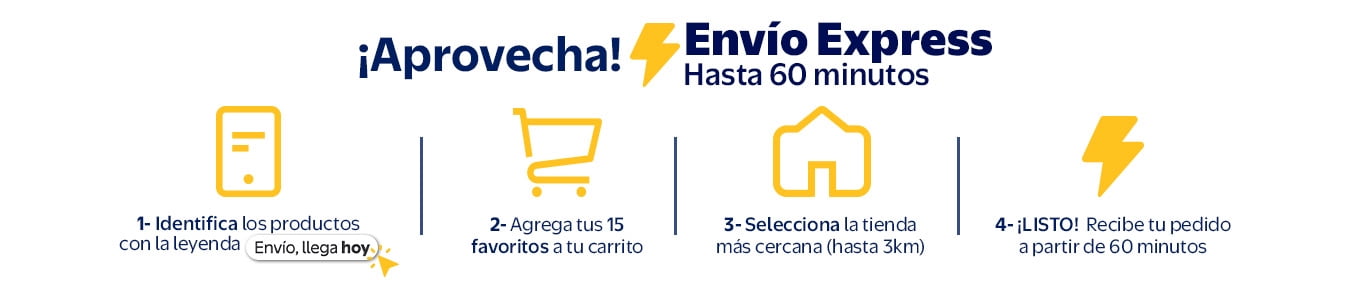 ¡Aprovecha! Envío Express Hasta 60 minutos: 1. Identifica los productos con la leyenda Envío, llega hoy. 2. Agrega tus 15 favoritos a tu carrito. 3. Selecciona la tienda más cercana (hasta 3km). 4. ¡LISTO! Recibe tu pedido a partir de 60 minutos