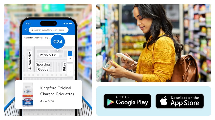 Get the app and save time. Easily locate what you need in-store with item finder and store maps.