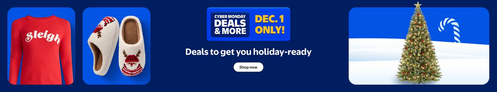 Cyber Monday Deals and more. December one only. Christmas tree, slippers, red shirt.