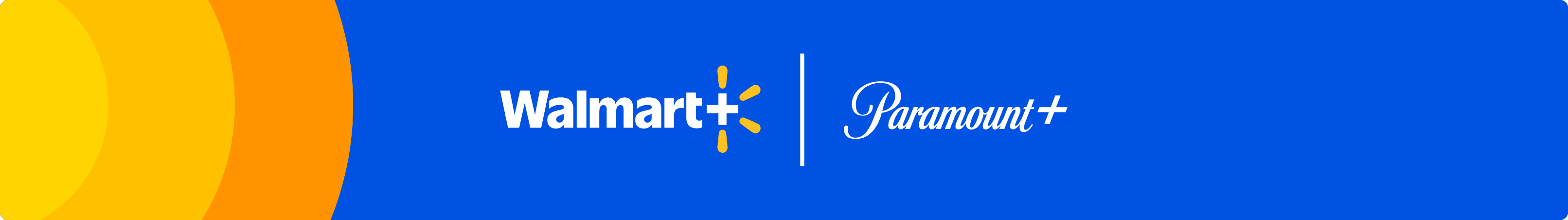 Yellow and blue banner featuring the Walmart Plus and Paramount Plus word marks.