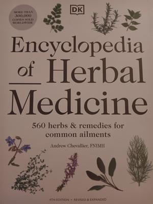 Encyclopedia of Herbal Medicine New Edition: 560 Herbs and