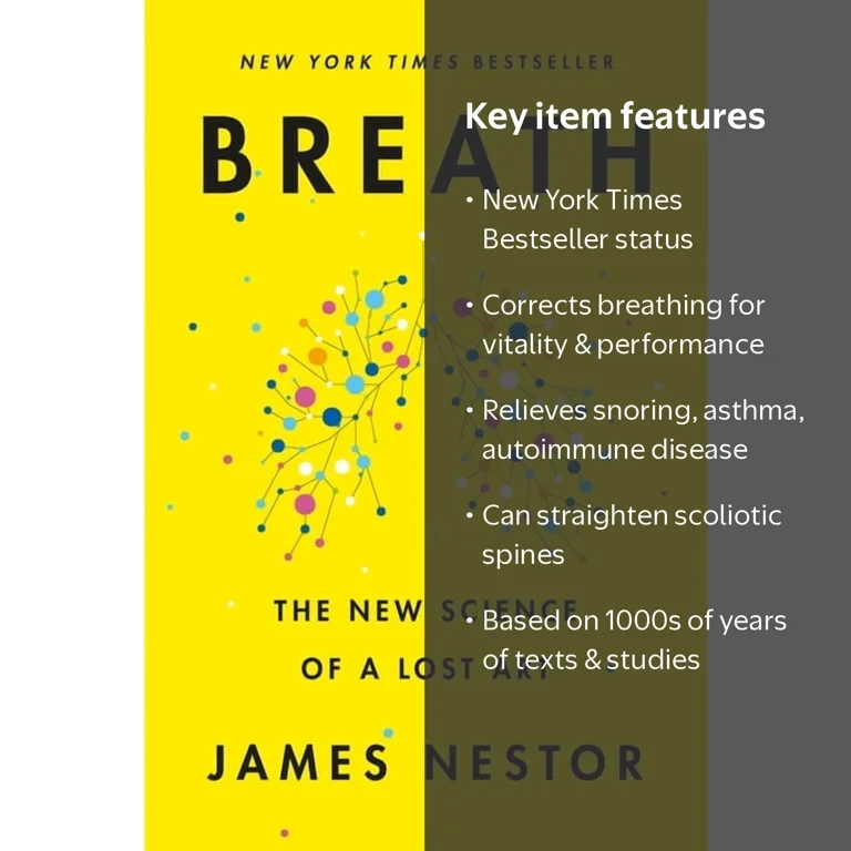James Nestor, Hardcover, Breath: The New Science of a Lost Art