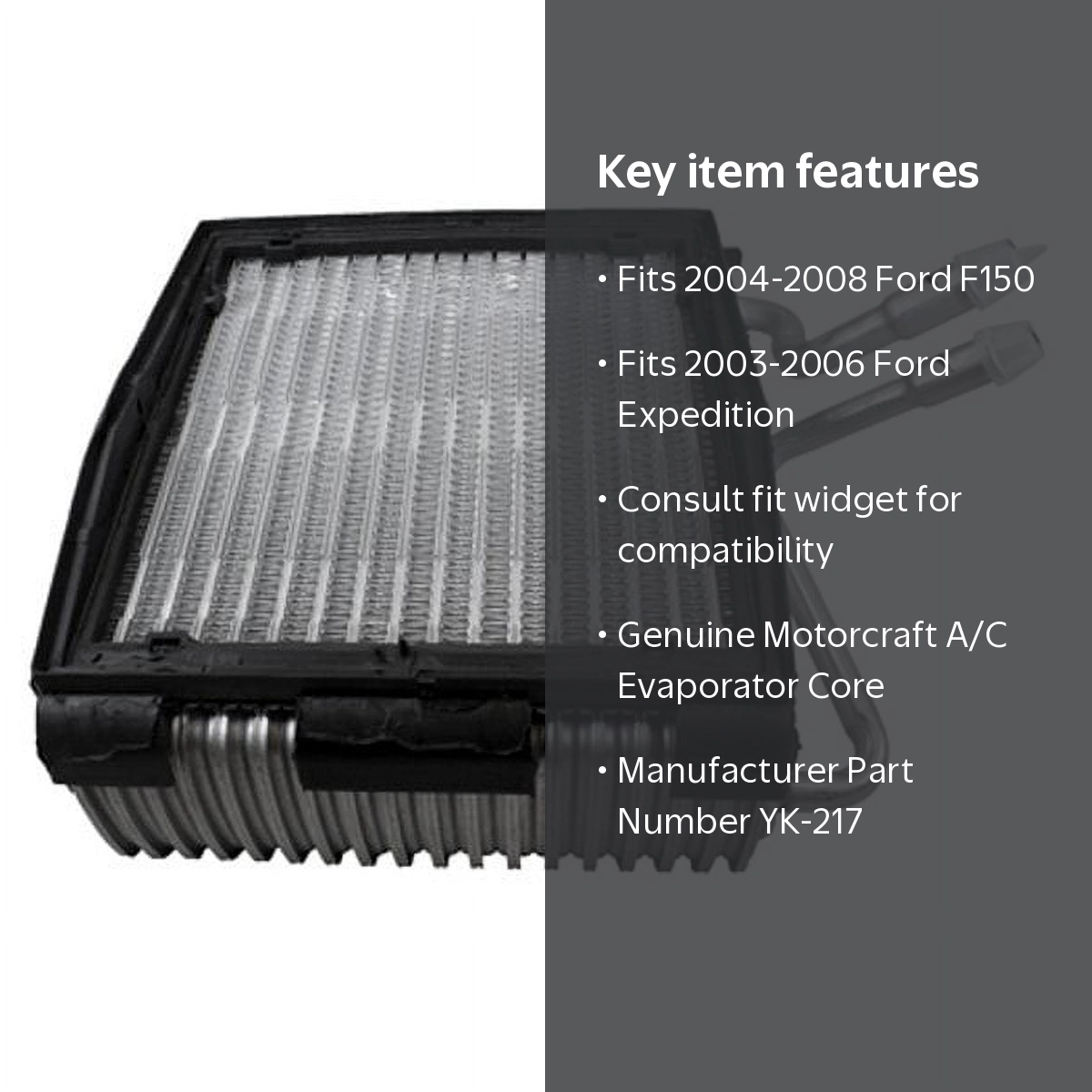 Motorcraft A/C Evaporator Core YK-217 Fits Select: 2004-2008 Ford