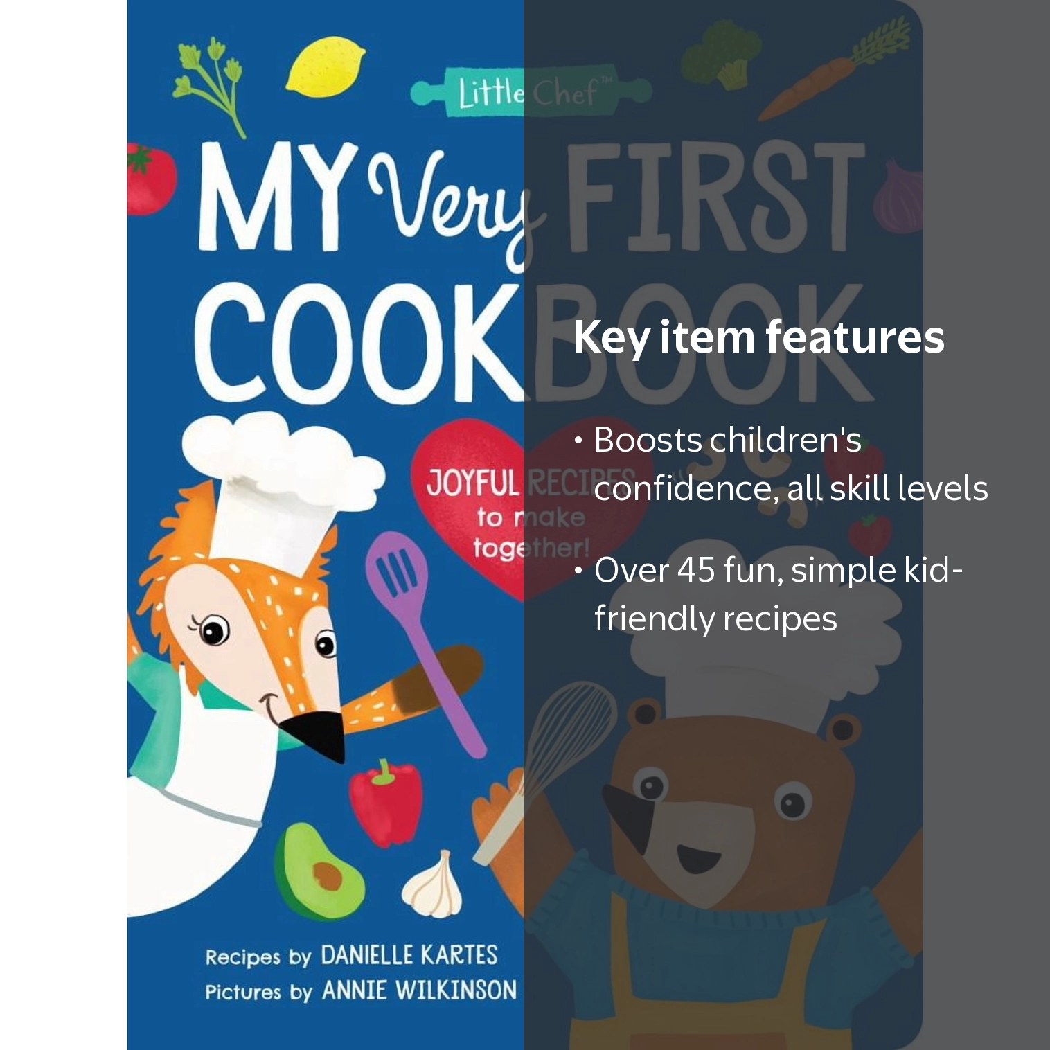 Danielle Kartes: My Very First Cookbook, Joyful Recipes for Family