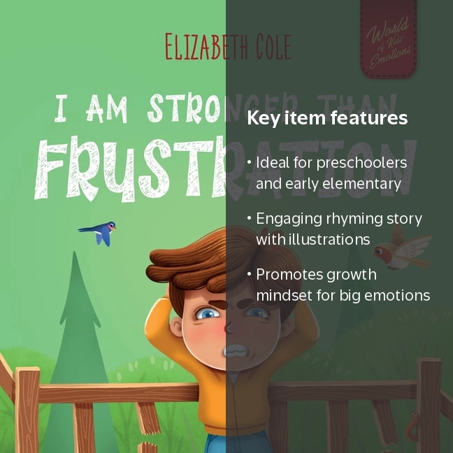 World of Kids' Emotions I Am Stronger Than Frustration: Social