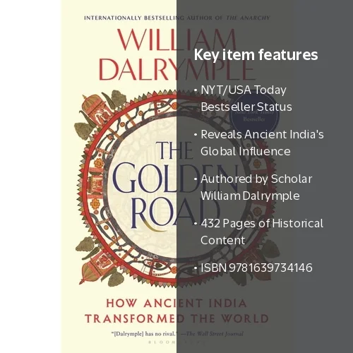 The Golden Road: How Ancient India Transformed the World