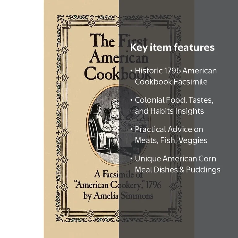 Amelia Simmons, The First American Cookbook, 1796, Colonial