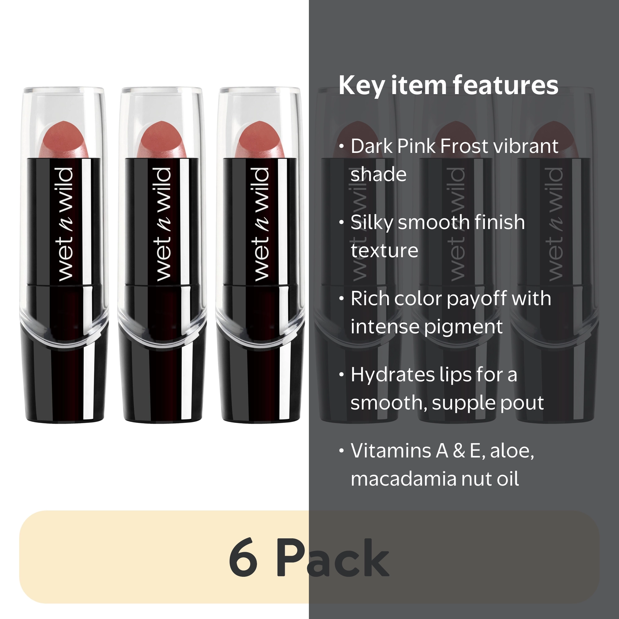 6 pack) Wet n Wild Silk Finish Lipstick - Dark Pink Frost