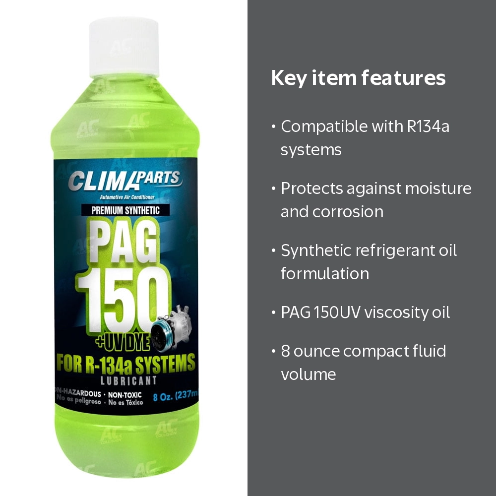 Premium Synthetic A/C Refrigerant Oil PAG 150UV Vis 8oz. for R134a