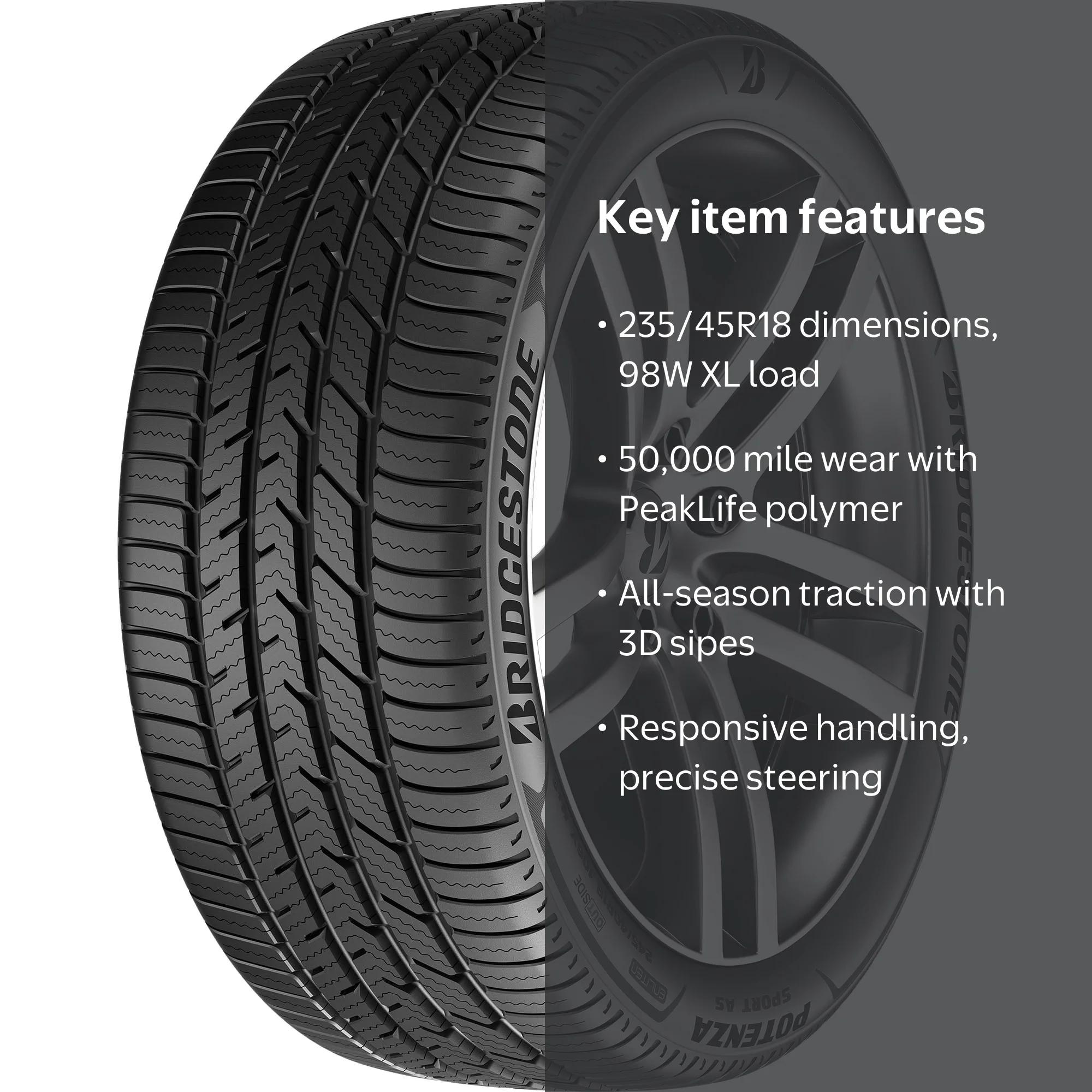 Bridgestone, Passenger Tire, 235/45R18 98W XL, All Season