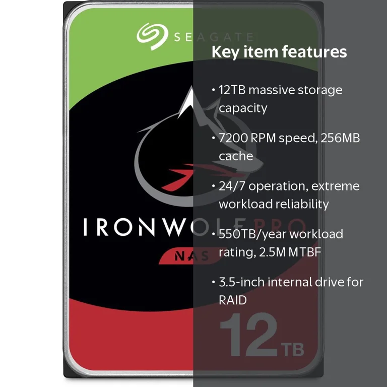 Seagate IronWolf Pro 12TB NAS HDD Drive, 7200 RPM, 256MB Cache Seagate IronWolf Pro 12TB NAS HDD Drive, 7200 RPM, 256MB Cache