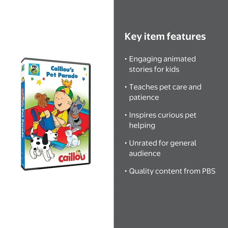 Caillou: Caillou's Pet Parade (DVD), PBS (Direct), Animation