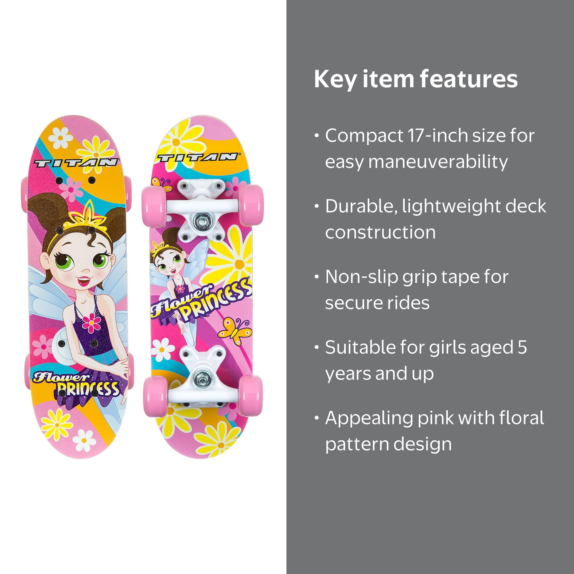 Titan Flower Princess Complete Skateboard for Girls 5 year and