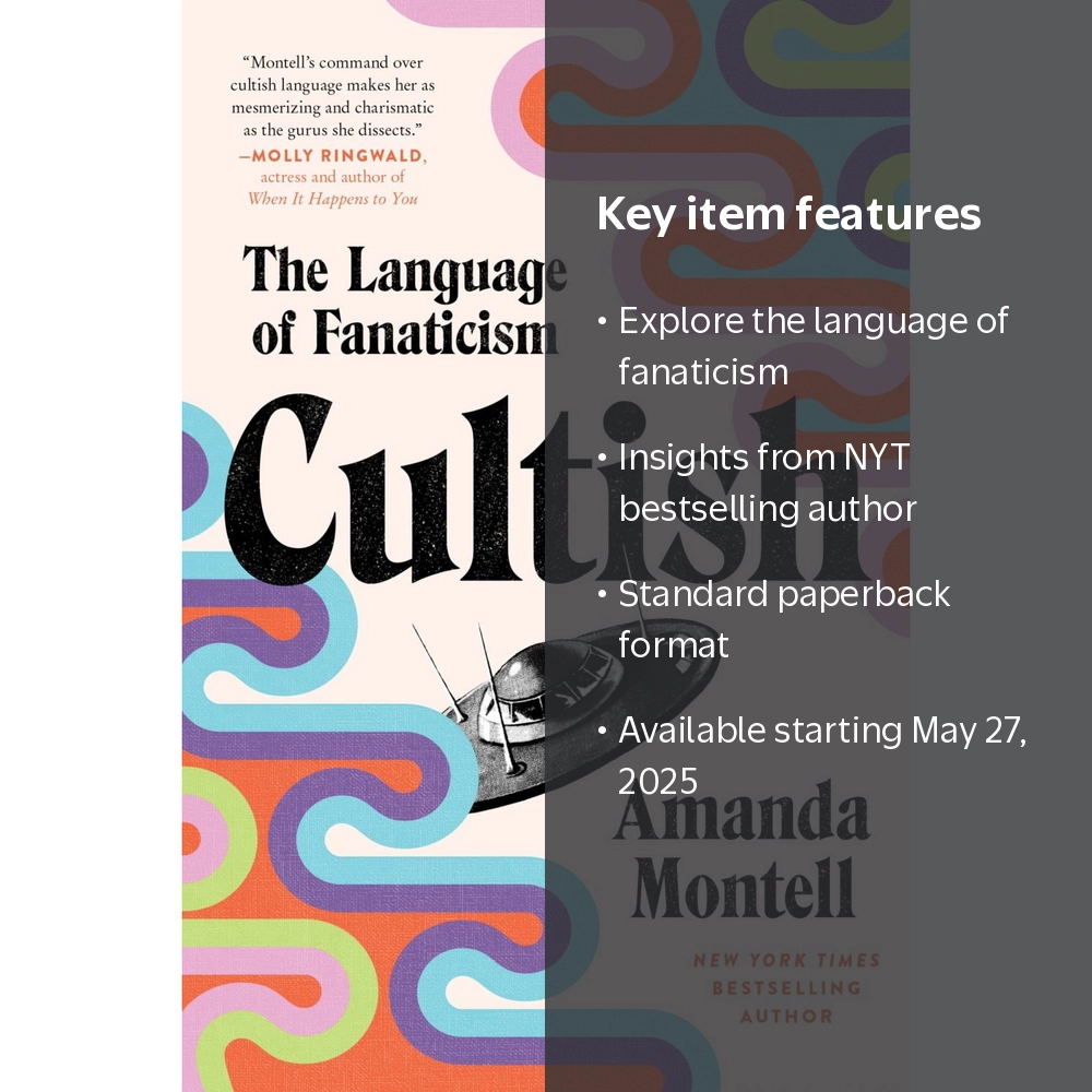 Amanda Montell, Cultish: The Language of Fanaticism, Paperback