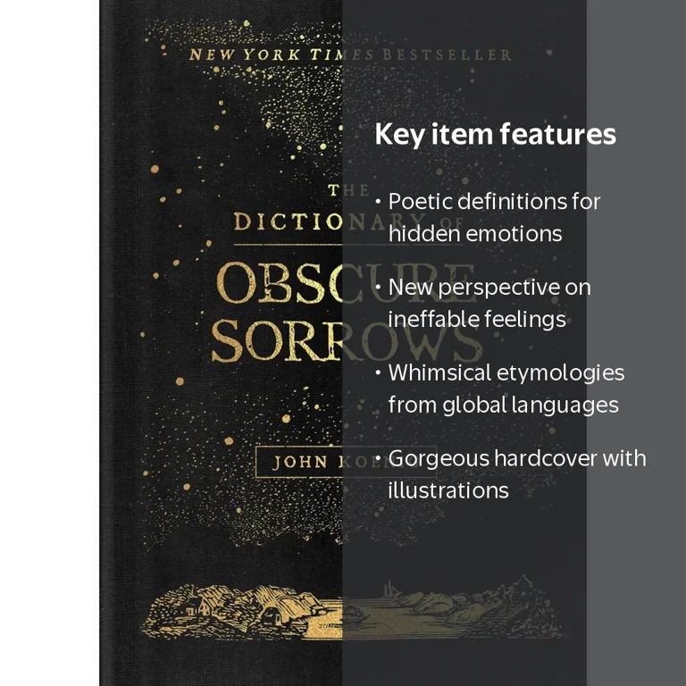 John Koenig: The Dictionary of Obscure Sorrows, Hardcover