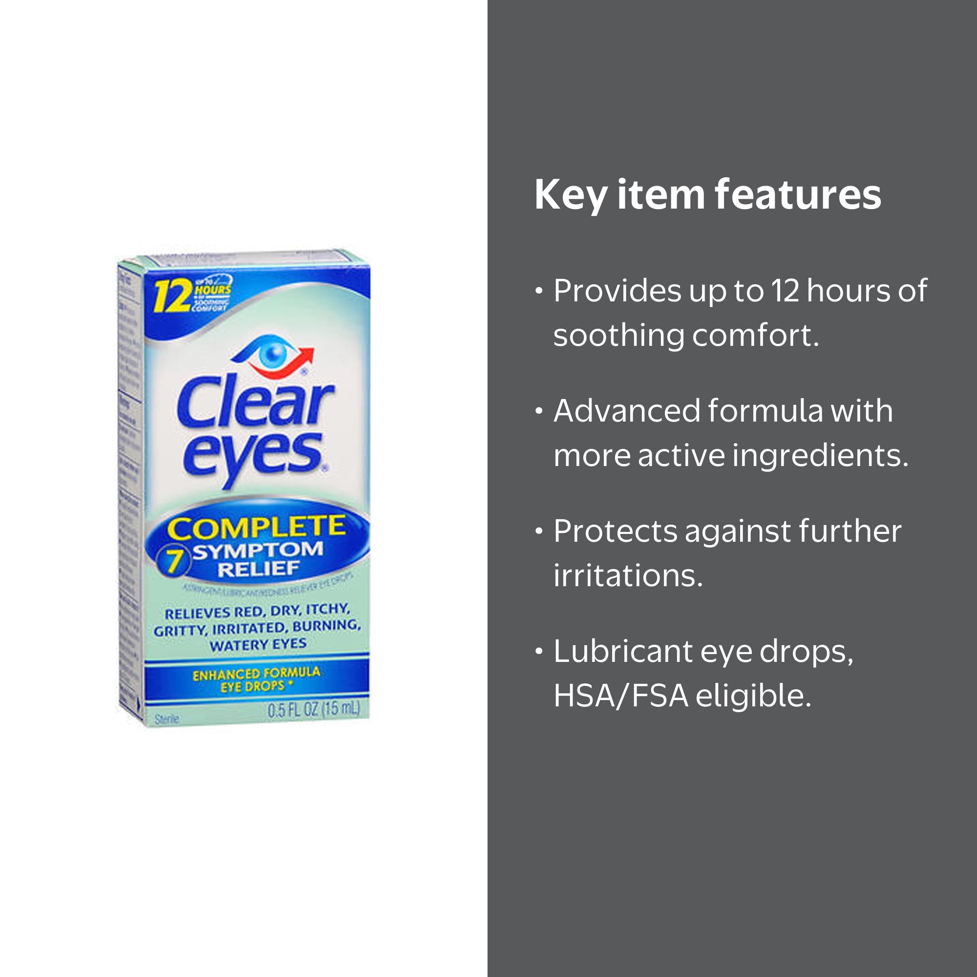 Clear Eyes 7 Symptom Relief Lubricant Eye Drops, 0.5 fl oz HSA/FSA