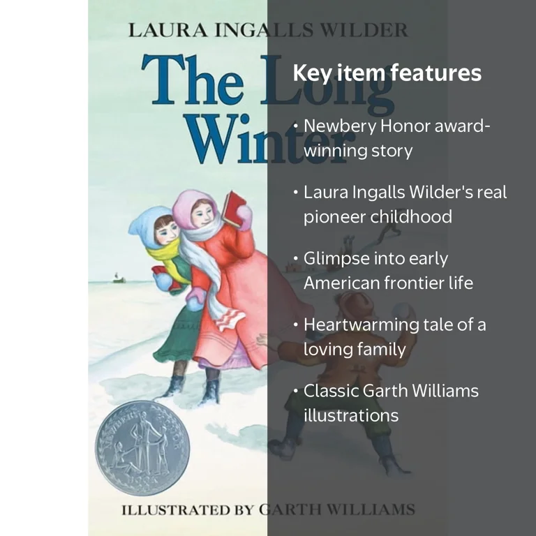 Laura Ingalls Wilder, The Long Winter, Book 6, Newbery Honor