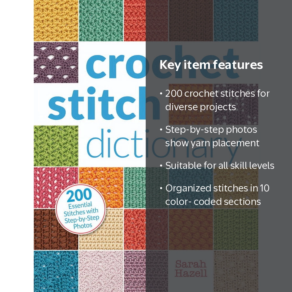 Sarah Hazell, Crochet Stitch Dictionary, 200 Essential Stitches