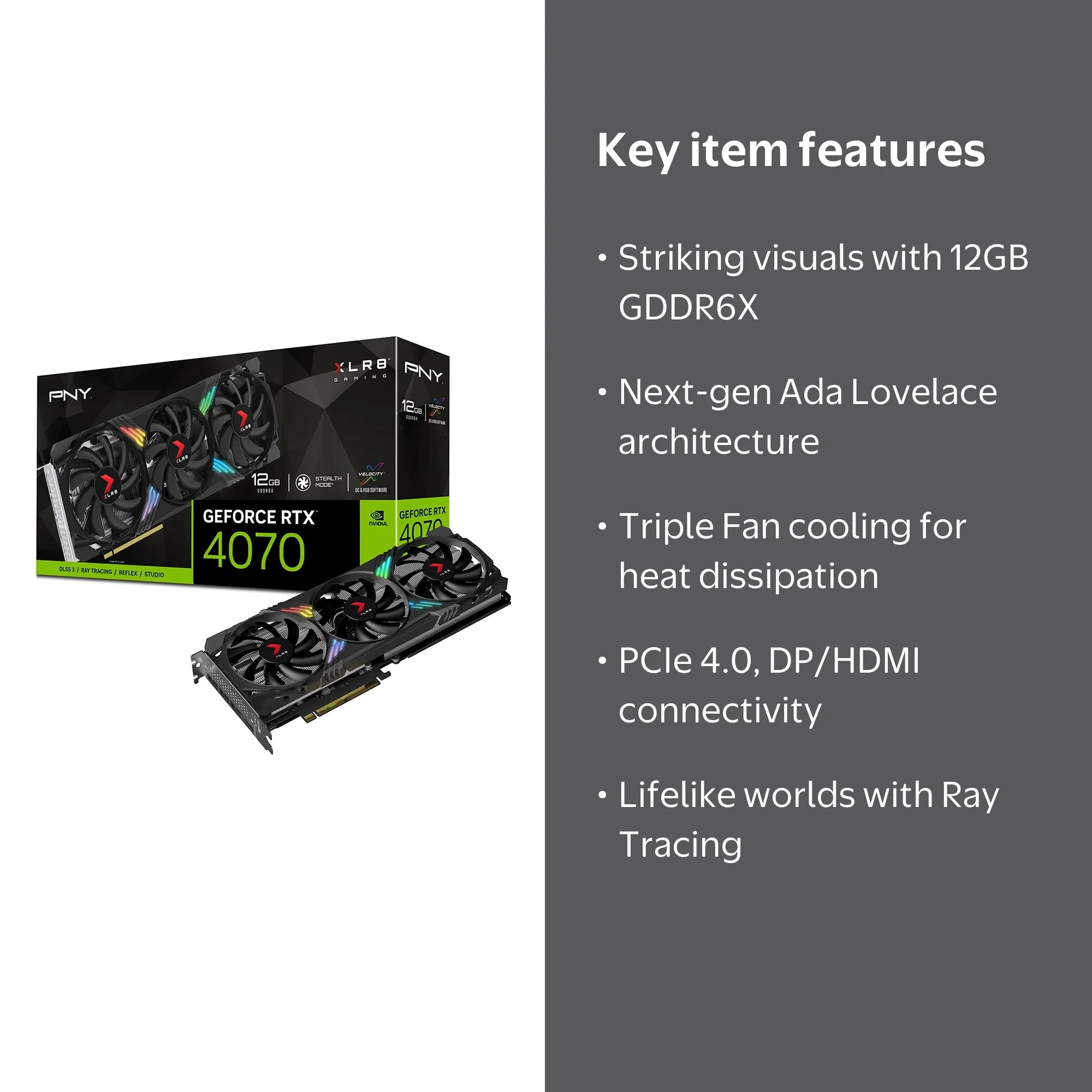 PNY GeForce RTX 4070 12GB XLR8 Gaming VERTO EPIC-X RGB Triple Fan