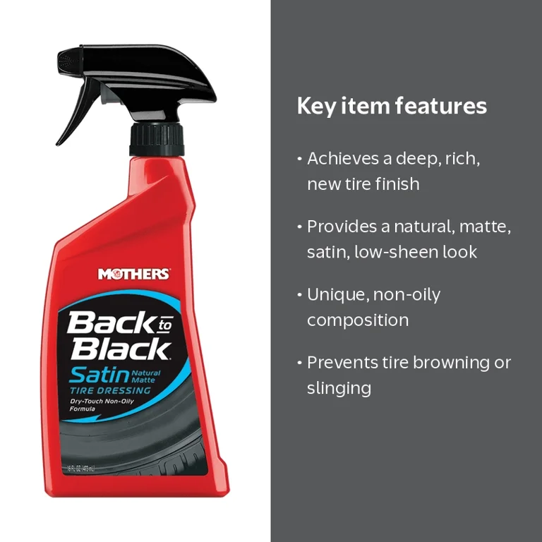 back to black dressing Mothers 06816 Satin Tire Dressing, 16 oz Natural Matte Finish Just spray on and
