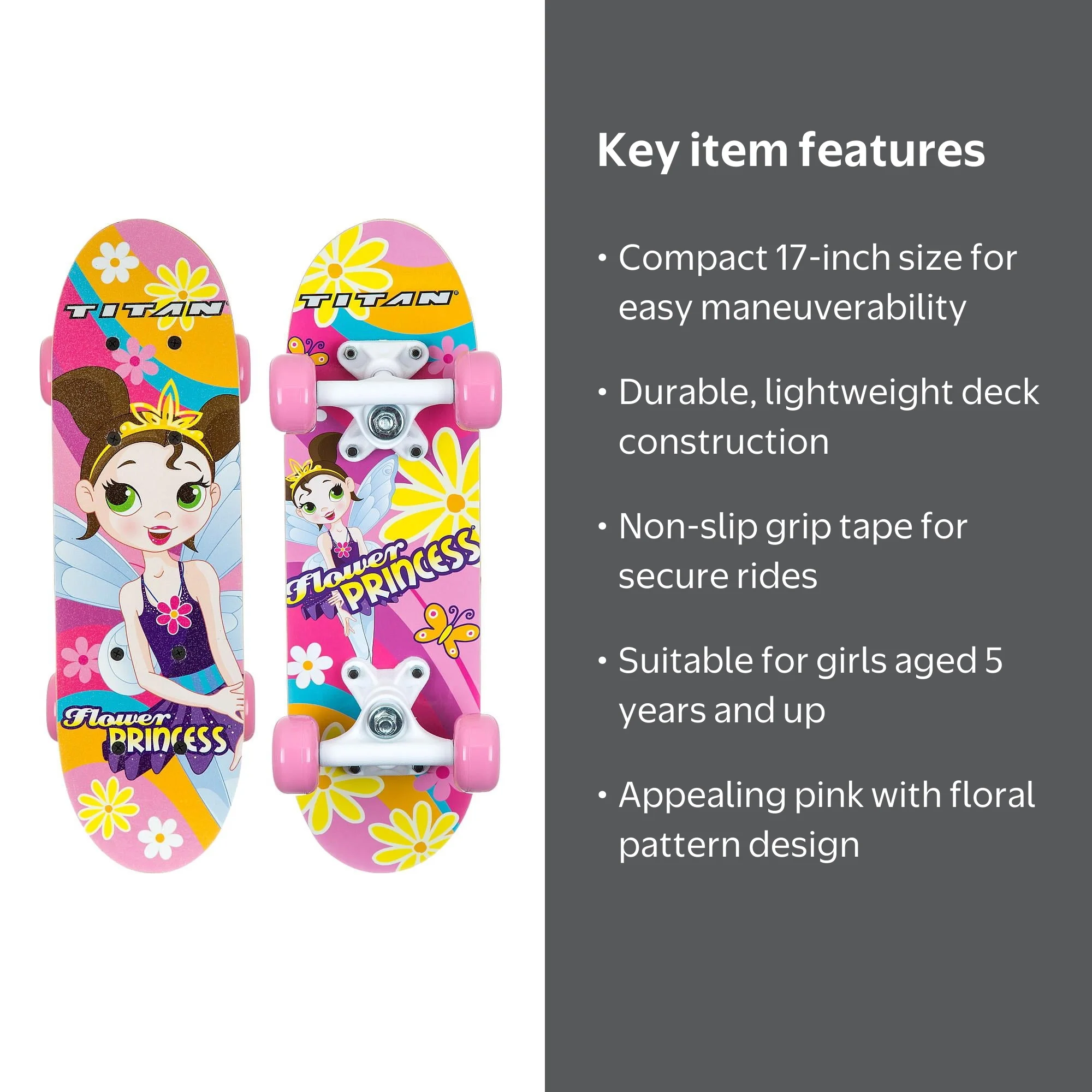 Titan Flower Princess Complete Skateboard for Girls 5 year and