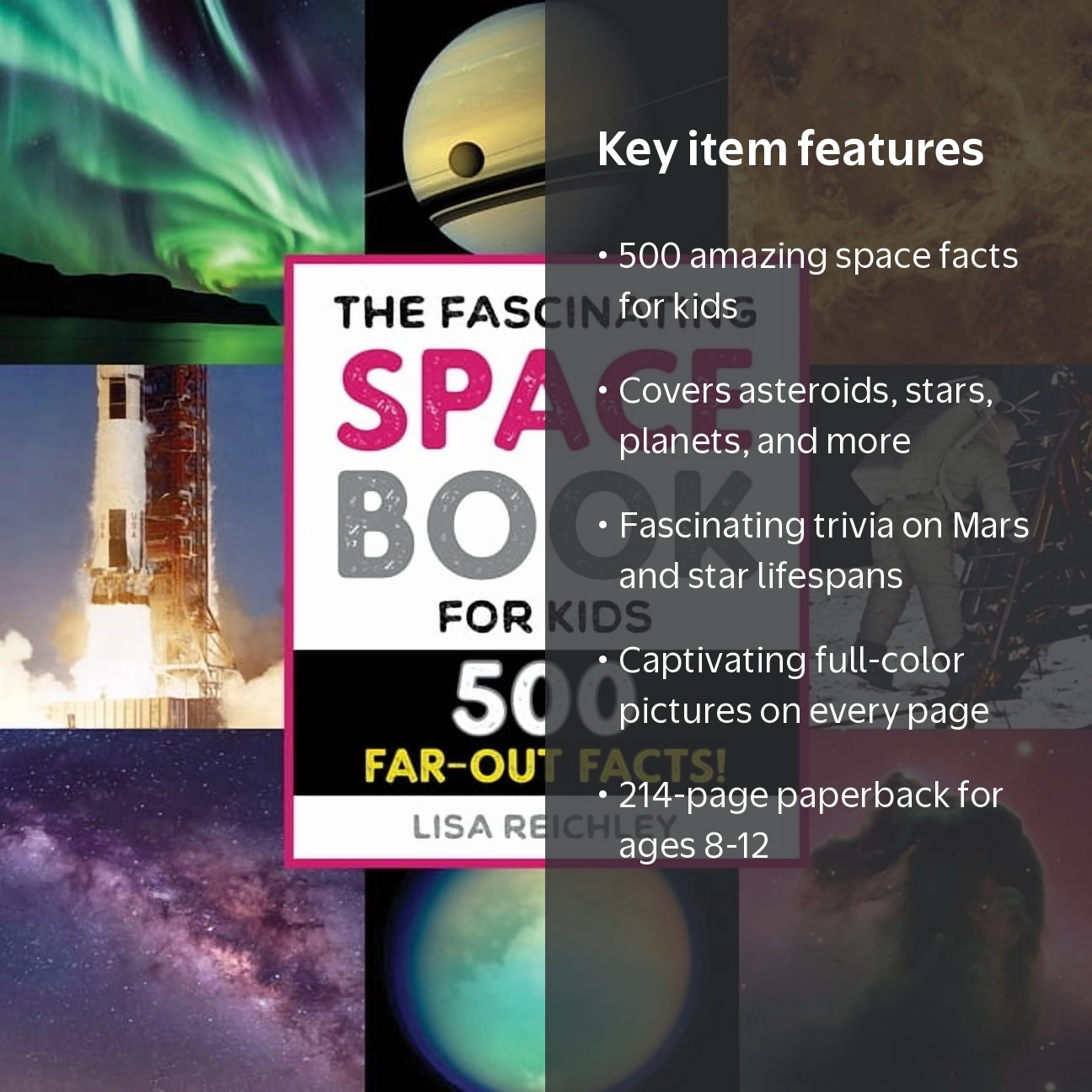Lisa Reichley, Fascinating Space Book for Kids, 500 Far-Out Facts
