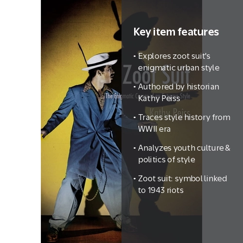 Zoot Suit: The Enigmatic Career of an Extreme Style, (Paperback