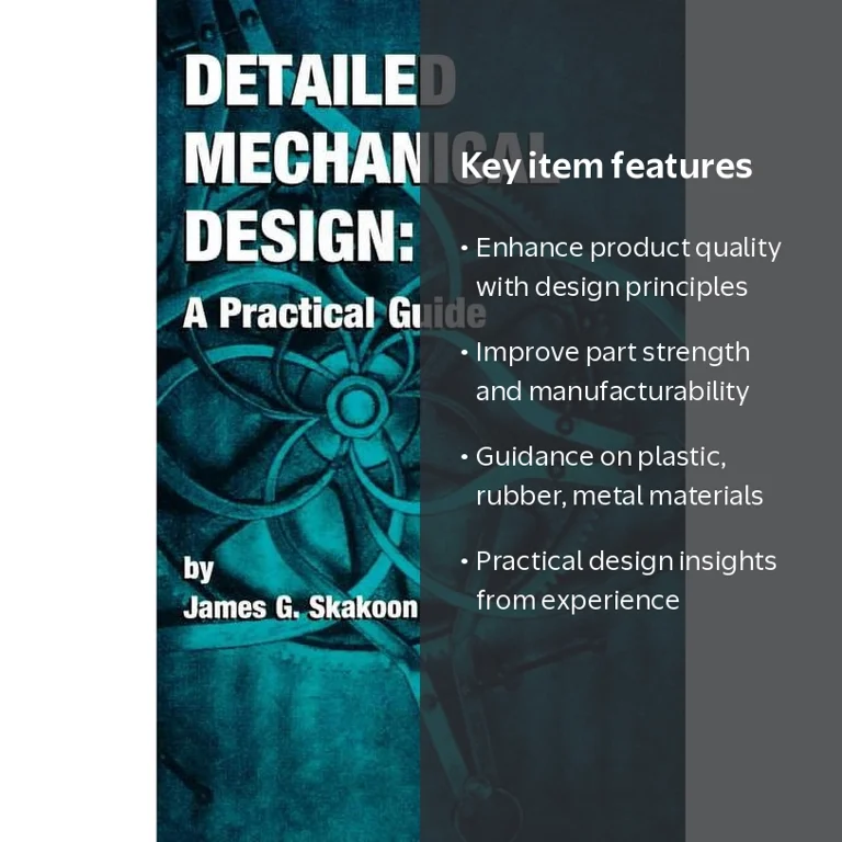 Detailed Mechanical Design: A Practical Guide, (Hardcover