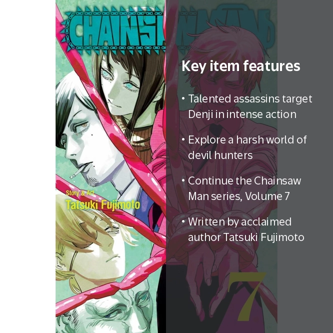 Tatsuki Fujimoto, Chainsaw Man, Vol. 7 (Paperback) manga story