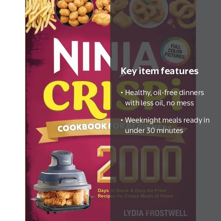 Ninja Crispi Cookbook for Beginners: 2000 Days of Quick & Easy Air-Fried Recipes for Crispy Meals at Home by Lydia Frostwell (Paperback)