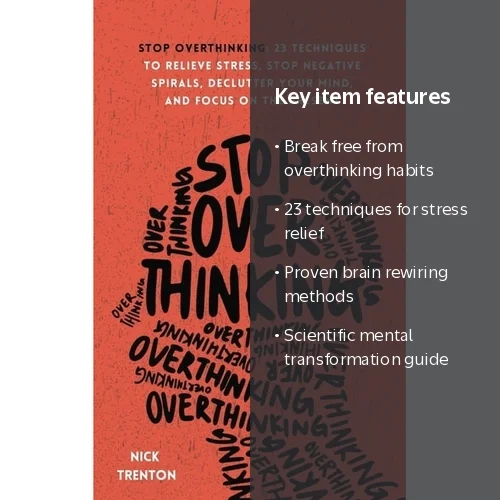 Nick Trenton's Stop Overthinking: Techniques for Stress Relief and