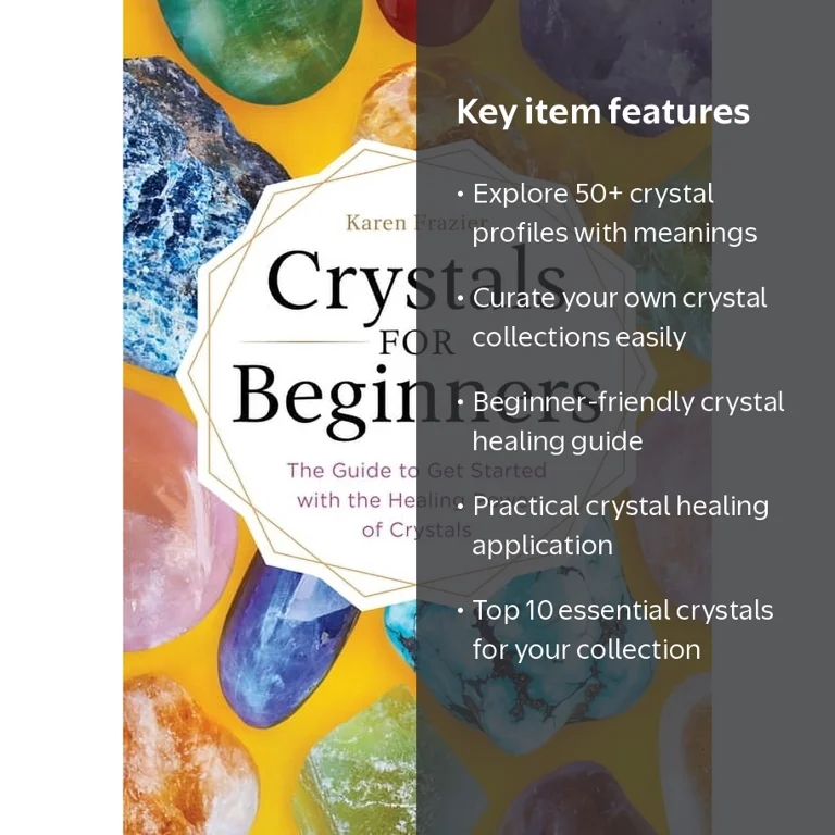 Karen Frazier, Crystals for Beginners, 50 Crystal Profiles + more