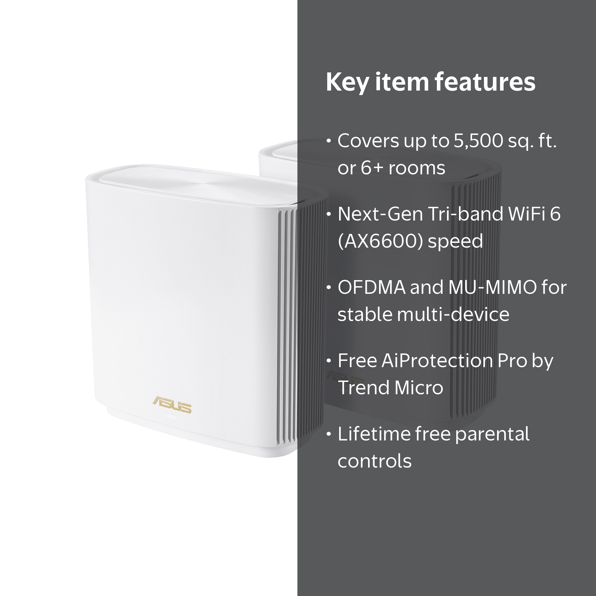 ASUS, ZenWiFi AX Whole-Home Mesh WiFi 6 System, 2PK, White