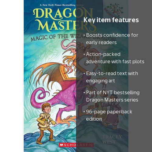 Dragon Masters Magic of the Wizard Dragon: A Branches Book (Dragon