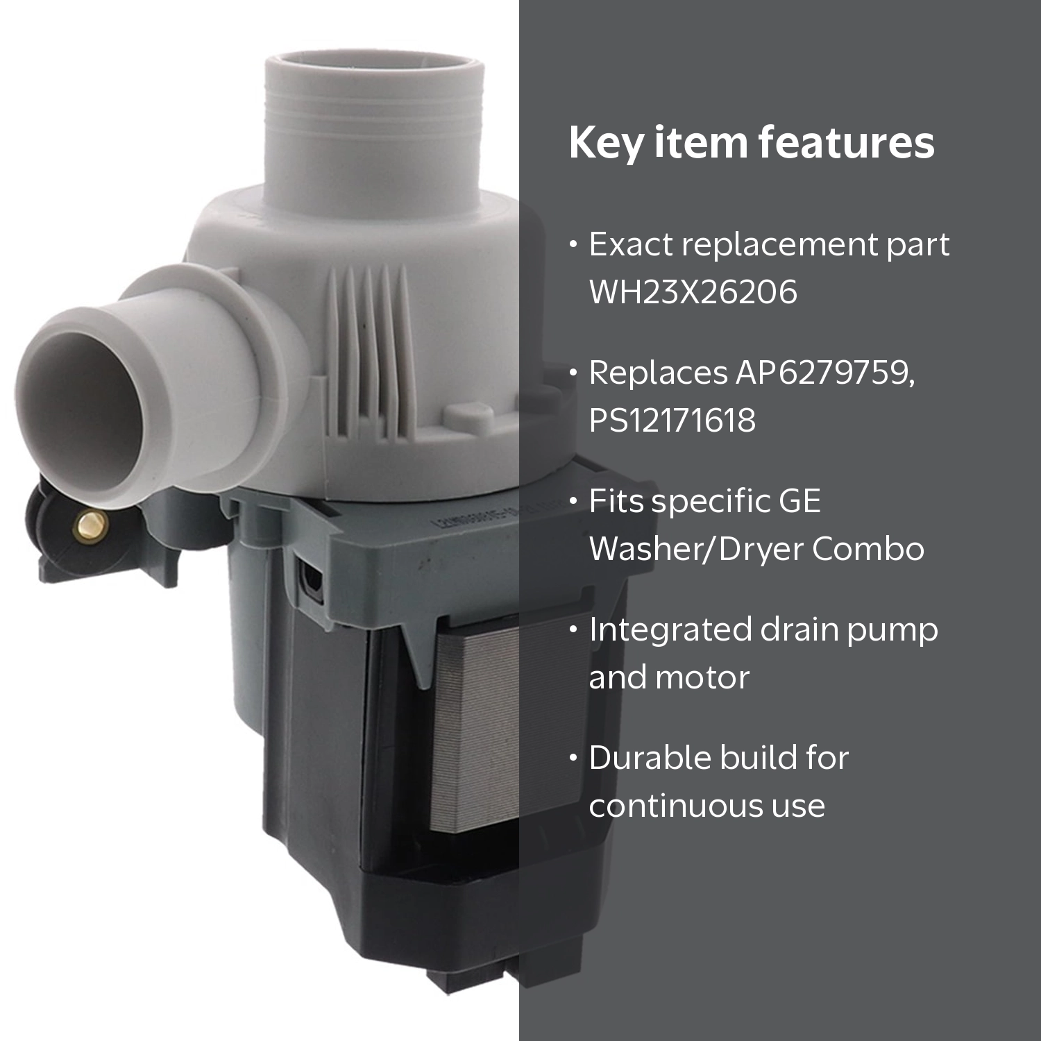 ERP Replacement Washer Drain Pump WH23X26206 for Select Clothes