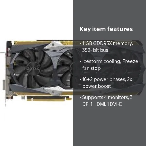 Zotac GeForce GTX 1080 Ti Amp Extreme 11GB GDDR5X Graphics Card Zotac GeForce GTX 1080 Ti Amp Extreme 11GB GDDR5X Graphics Card