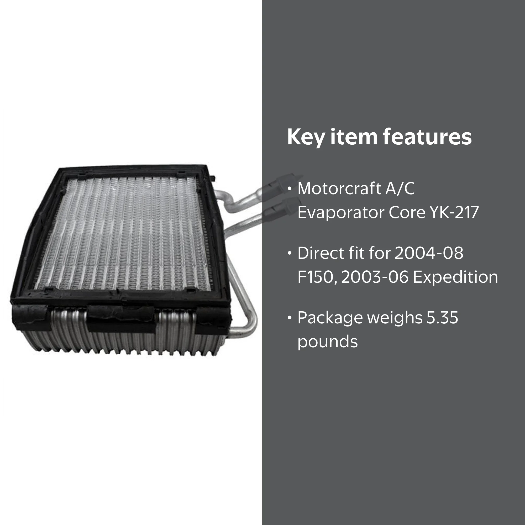 Motorcraft A/C Evaporator Core YK-217 Fits Select: 2004-2008 Ford