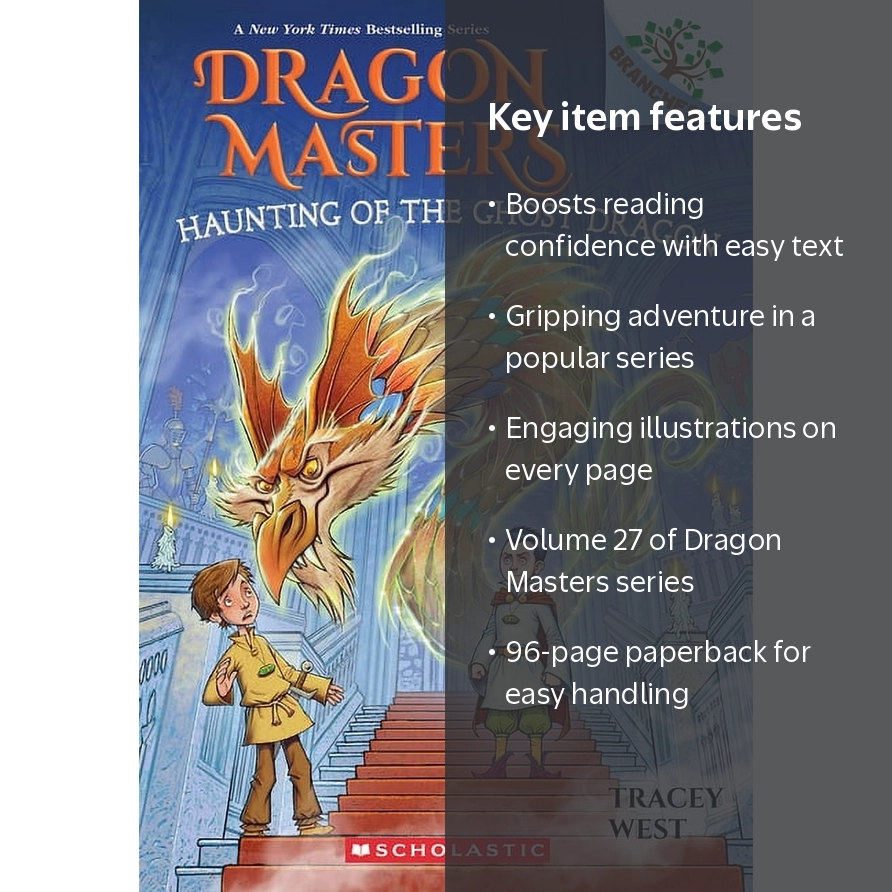 Dragon Masters Haunting of the Ghost Dragon: A Branches Book