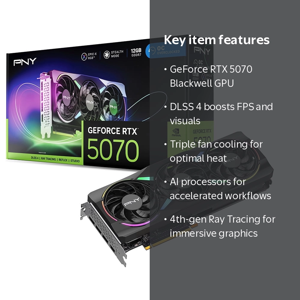 PNY, GeForce RTX™ 5070 EPIC-X ARGB™ Overclocked Triple Fan GPU