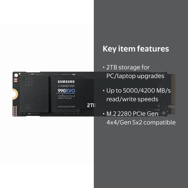 SAMSUNG 990 EVO SSD 2TB, PCIe Gen 4x4 | Gen 5x2 M.2 2280, Speeds SAMSUNG 990 EVO SSD 2TB, PCIe Gen 4x4 | Gen 5x2 M.2 2280, Speeds