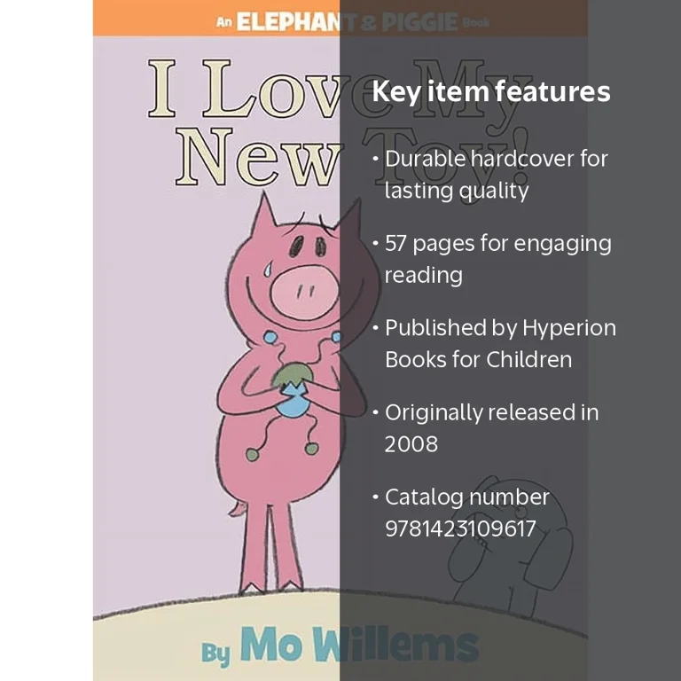 I Love My New Toy! (an Elephant and Piggie Book) (Hardcover